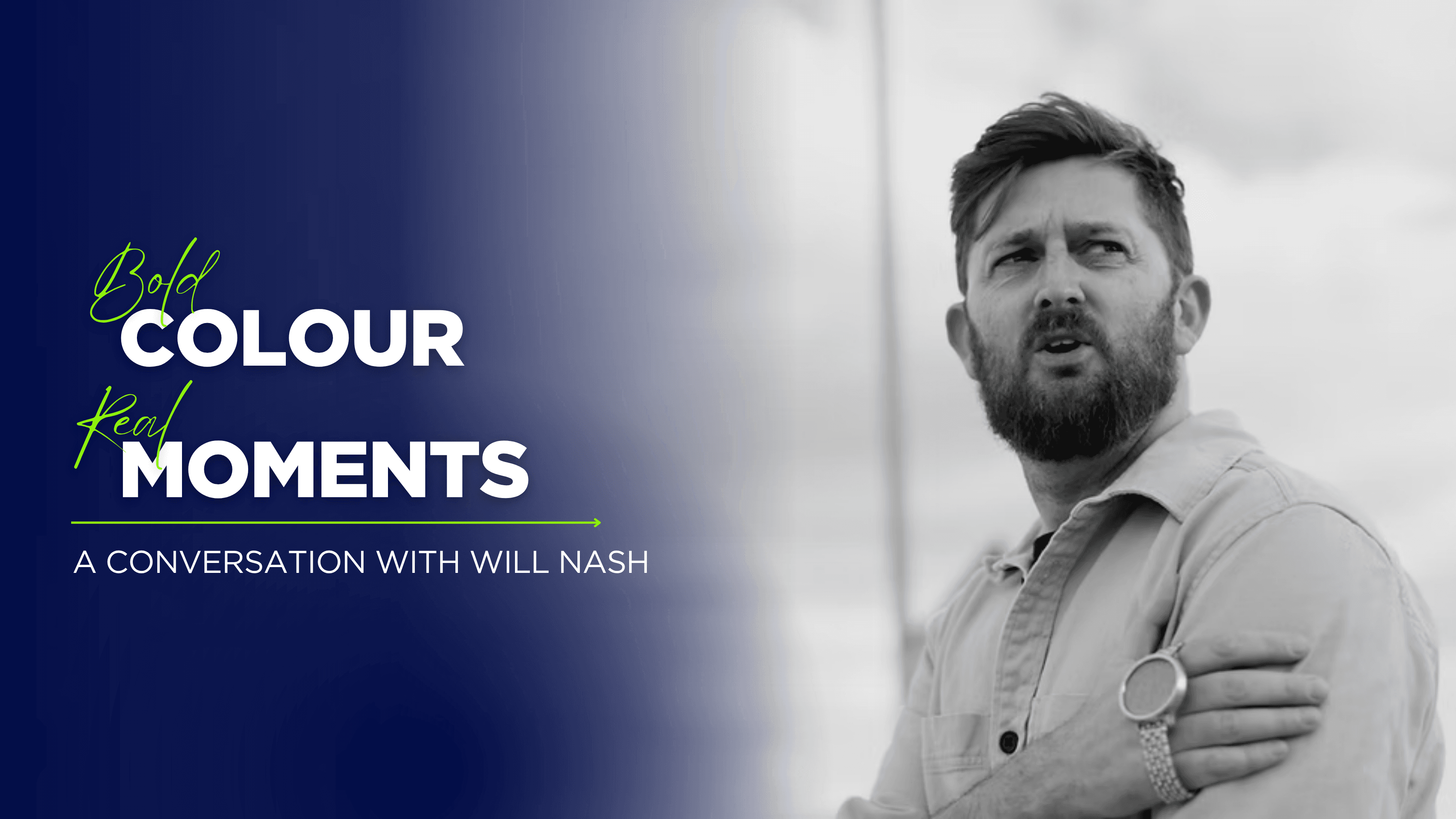 Bold Colour, Real Moments — A Conversation with Will Nash